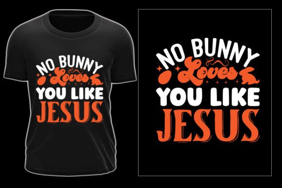 Bunny Jesus Easter Typographic T-Shirt T-Shirt Designs