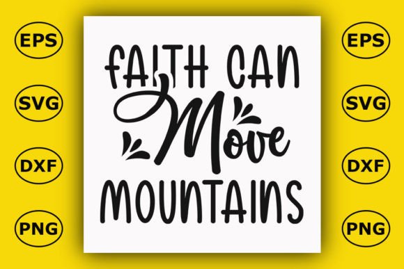 Christian T Shirt Design, Faith Can Move