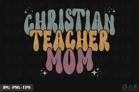 Christian Teacher Mom Retro T-Shirt Designs
