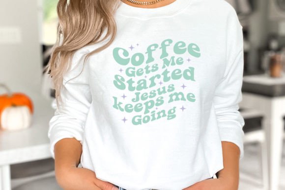 Coffee Gets Me Started Jesus SVG T-Shirt Designs