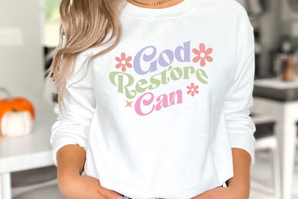 God Can Restore Christian SVG for T-Shirt Designs