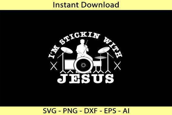I m Stickin with Jesus T-Shirt Designs