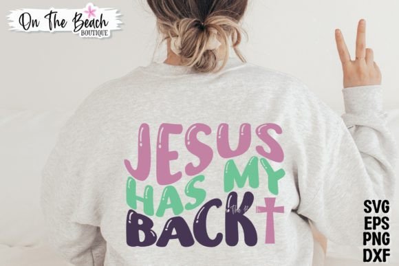 Jesus Has My Back SVG Retro Wave SVG PNG T-Shirt Designs