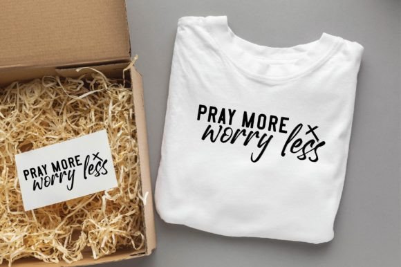 Pray More Worry Less Christian Svg Png T-Shirt Designs