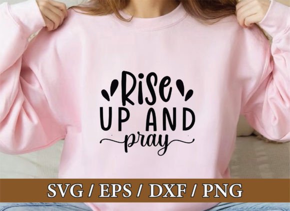 Rise Up and Pray, Christian Svg Bundle