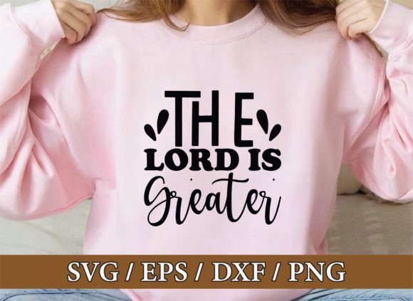 The Lord is Greater, Christian Svg Bundle